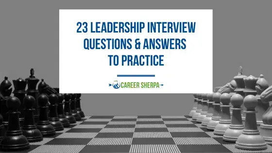23 preguntas y respuestas de entrevistas de liderazgo para practicar