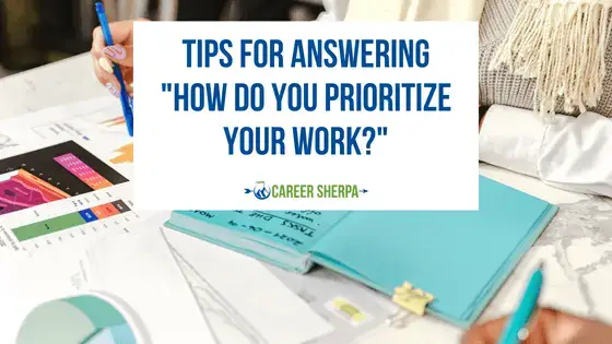 Consejos para responder «¿Cómo priorizas tu trabajo?»